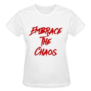 Embrace The Chaos Women's T-Shirt Red Logo - white