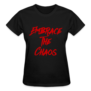 Embrace The Chaos Women's T-Shirt Red Logo - black
