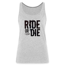 Ride or Die Black Logo Women’s Premium Tank Top - heather gray