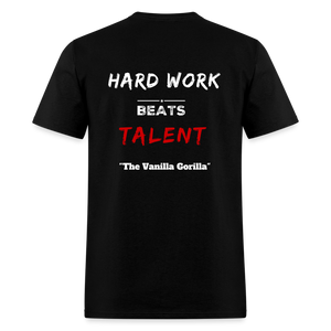 The Official Vanilla Gorilla T-Shirt "Hard Work Beats Talent" - black