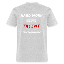 The Official Vanilla Gorilla T-Shirt "Hard Work Beats Talent" - heather gray