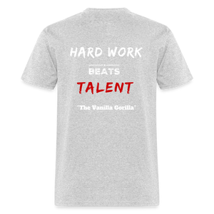 The Official Vanilla Gorilla T-Shirt "Hard Work Beats Talent" - heather gray