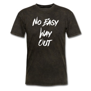 No Easy Way Out, T-Shirt with White Lettering - mineral black