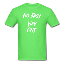No Easy Way Out, T-Shirt with White Lettering - kiwi