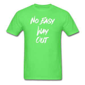 No Easy Way Out, T-Shirt with White Lettering - kiwi