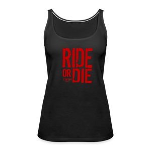 Ride Or Die Red Logo Women’s Premium Tank Top - black