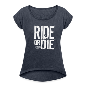 Ride Or Die White Logo Women's Roll Cuff T-Shirt - navy heather