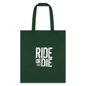 Ride Or Die Tote Bag - forest green