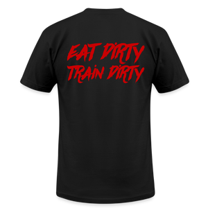 Eat Dirty Train Dirty, Black T- Shirt with Red Lettering - black