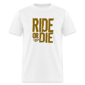 RIDE OR DIE - T-SHIRT with GOLD LOGO - white